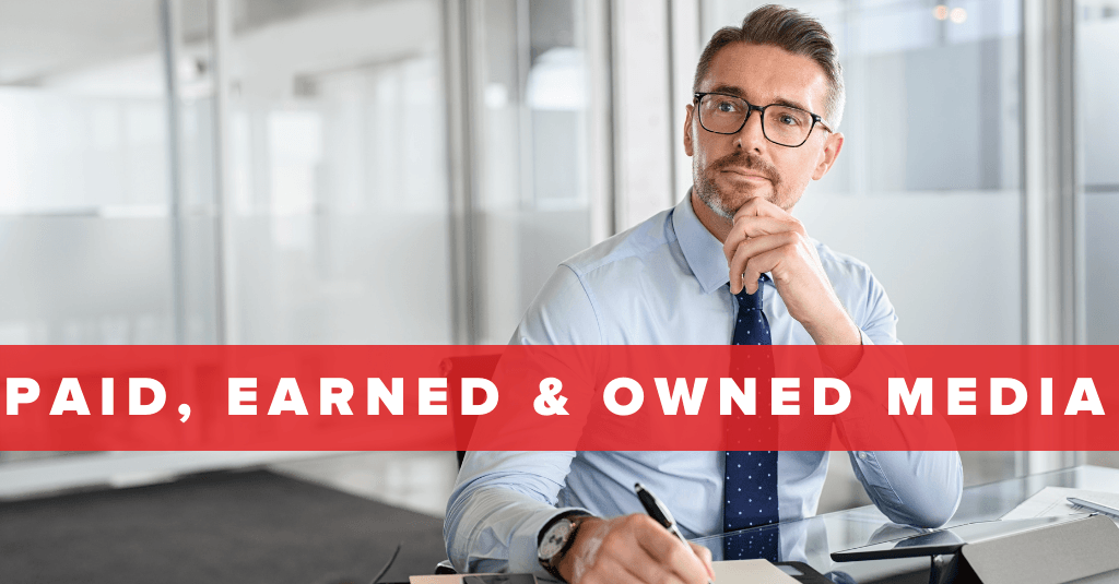 PAID EARNED AND OWNED MEDIA