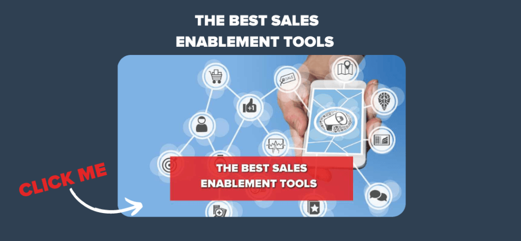 The Best Sales Enablement Tools
