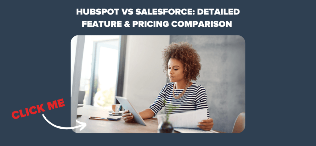 HubSpot vs Salesforce: Detailed Feature & Pricing Comparison