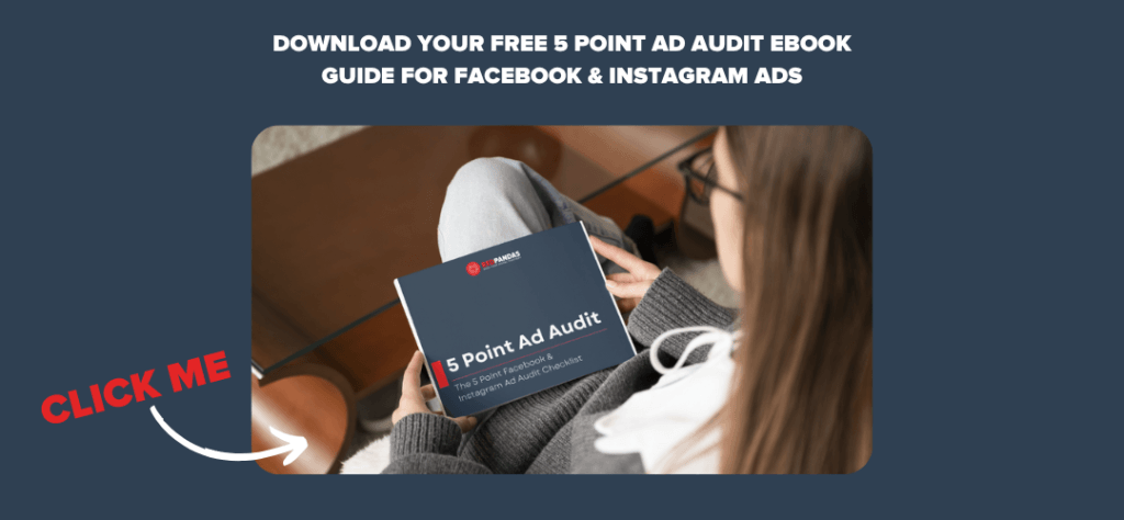 Download Your Free 5 Point Ad Audit eBook Guide for Facebook & Instagram Ads