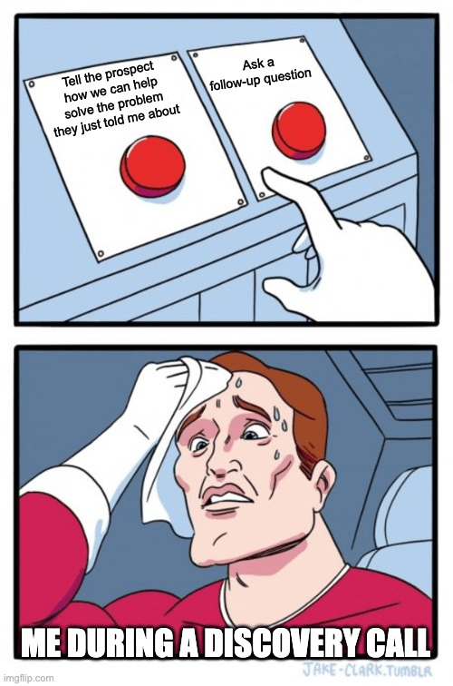 discovery call meme