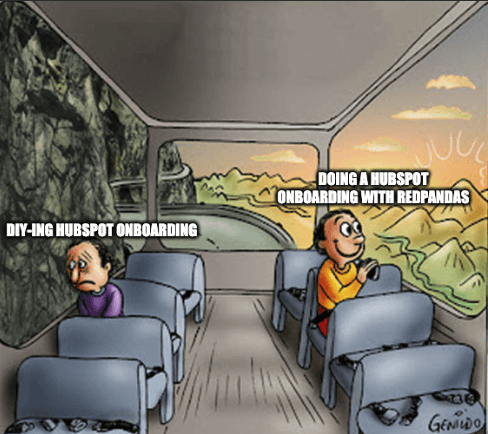 meme about hubspot onboarding without redpandas vs with redpandas